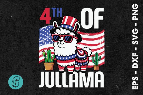 4th of Jullama LLama US Flag SVG: Graphics & Illustrations