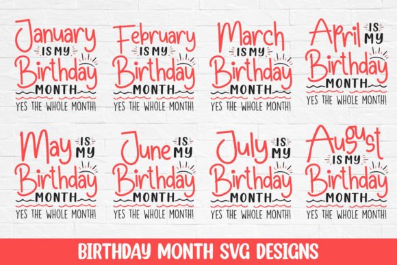 Birthday Month SVG Designs Happy Day